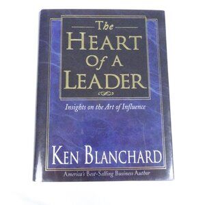 The Heart of a Leader - Hardcover By Blanchard, Ken - Like‎ New